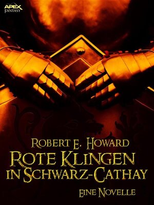 cover image of ROTE KLINGEN IN SCHWARZ-CATHAY--Eine Novelle